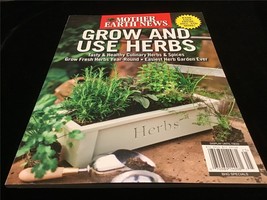 Mother Earth News Magazine Grow And Use Herbs - $11.00