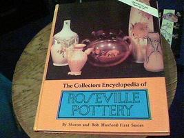 The Collectors Encyclopedia of Roseville Pottery by Sharon and Bob Huxford s24 [ - £38.72 GBP