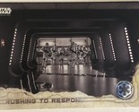 Rogue One Trading Card Star Wars #48 Rushing To Respond - $1.97
