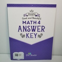 Simply Good Beautiful Math 4 Answer Key Teachers Key TGTB Paperback Homeschool - £4.70 GBP