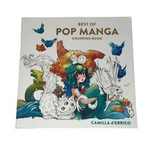 Best of Pop Manga Coloring Book Paperback Camilla d&#39;Errico Adult Color Anime - £19.58 GBP