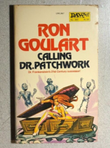 CALLING DR. PATCHWORK by Ron Goulart (1978) DAW SF paperback 1st - $14.84