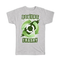 Recycling Sign Go Green : Gift T-Shirt Recycle Reuse Climate Friendly Ecology Or - £14.08 GBP