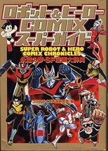 Super Robot &amp; Hero Comix Chronicle book Mazinger Getter Gaiking Ultra seven - £51.25 GBP