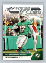 Jaylen Waddle #10 2023 Panini Prestige Miami Dolphins For the Record - £1.55 GBP