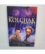 The Kolchak Papers: The Original Novels by Jeff Rice 2007 PB 1st Moonsto... - £55.57 GBP