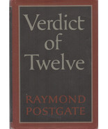 MYSTERY: Verdict of Twelve By Raymond Postgate ~ HC/DJ 1940 - $6.99