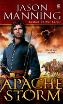 Apache Storm by Jason Manning / 2004 Western Paperback - £0.88 GBP