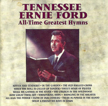 Tennessee Ernie Ford - All-Time Greatest Hymns [CD CD] (VG+) - $4.49