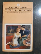 There is Always Love by Emilie Loring Bantam Books 1965 Romance Paperback Book - £3.83 GBP