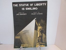 The Statue Of Liberty Is Smiling 1918 Sheet Music Mahoney &amp; Mohr Art By Barbelle - £5.53 GBP