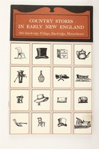 Vintage Paper Booklet Country Stores In Early New England Old Sturbridge... - $11.36