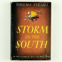 Storm to the South by Thelma Strabel 1944 Book Club Edition HC with DJ +Brochure