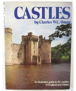 CASTLES by Charles W.C. Oman, 80 Castles of England & Wales, HC/DJ, 1978, Illus - $14.99