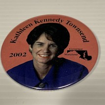 RFK BOBBY KENNEDY&#39;S DAUGHTER KATHLEEN MARYLAND GOVERNOR 2002 BUTTON PINB... - £13.98 GBP