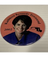 RFK BOBBY KENNEDY&#39;S DAUGHTER KATHLEEN MARYLAND GOVERNOR 2002 BUTTON PINB... - $17.82