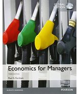 Economics for Managers, Global Edition [Paperback] Paul G. Farnham - £45.09 GBP