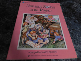 Nursery Songs at the Piano by James Bastien Premier Level - $3.99