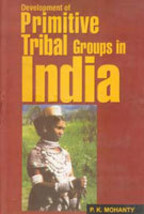 Development of Primitive Tribal Groups in India [Hardcover] - £21.28 GBP