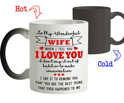 Magic Mug Romantic Gift for Wife To My Wonderful Wife I Love You Coffee Mug - $26.74