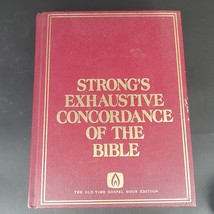 Strong&#39;s Exhaustive Concordance Of The Bible Old Time Gospel Hour Edition Book - £11.03 GBP