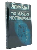 James Randi The Mask Of Nostradamus A Biography Of The World&#39;s Most Famous Proph - £50.99 GBP