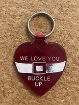 Vintage  We Love You Buckle Up Heart Seatbelt Keychain - $6.35