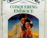 Conquering Embrace (Second Chance At Love #129) by Ariel Tierney - $1.13
