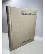 Bell & Howell Company: A 75-year history, First Edition, Hardcover - $151.86