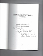 Did You Know That ? Volume 2 In a Series By Curt Eriksmoen North Dakota Signed - £38.48 GBP