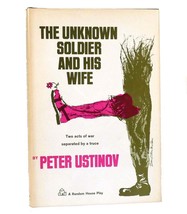 Peter Ustinov The Unknown Soldier And His Wife Book Club Edition - £44.45 GBP