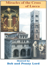 Miracles of the Cross of Lucca, Italy DVD, hosted by Bob and Penny Lord, New - £9.30 GBP