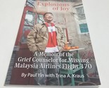 Explosions of Joy: A Memoir of the Grief Counselor for Flight 370 - £7.04 GBP