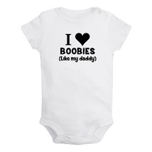 I Love Boobies Like My Daddy Print Baby Bodysuit Newborn Romper Toddler ... - $10.43