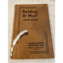 1947 Belding &amp; Mull Handbook Handloading Ammunition pb - £6.34 GBP