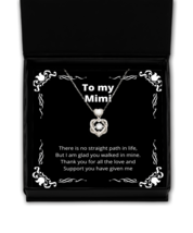 To my Mimi, No straight path in life - Heart Knot Silver Necklace. Model 64042  - $39.95