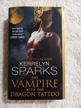 The Vampire with the Dragon Tattoo by Kerrelyn Sparks (2013, Love at Stake # 14) - £1.63 GBP