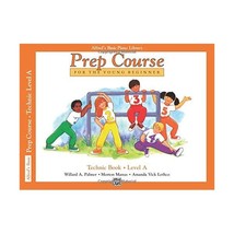 Alfred&#39;s Basic Piano Library: Prep Course Technique Level A Willard Palmer/ Mort - $9.00