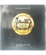 The World of LGB: 20 Years Of G Scale Lehman German Model Trains Catalog... - $8.42 CAD