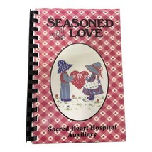 Seasoned With Love Sacred Heart Hospital Auxiliary Cookbook 1992 - £6.32 GBP