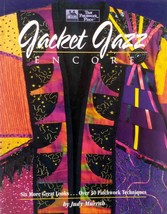 Jacket Jazz Encore: 6 More Great Look, 30+ Patchwork Techniques by Judy Murrah - £1.81 GBP
