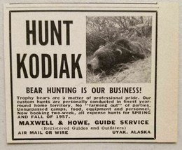 1957 Print Ad Hunt Kodiak Bear Maxwell &amp; Howe Guides Uyak,Alaska - $8.43