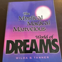 The Mystical, Magical, Marvelous World of Dreams - Paperback - Very Good - £11.83 GBP