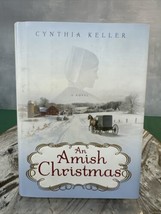An Amish Christmas : A Novel by Cynthia Keller 2010, HCDJ - £7.79 GBP