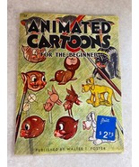 Walter T Foster Animated Cartoons For Beginner&#39;s  Vintage Illustrated Book - $166.27 MXN