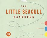 The Little Seagull Handbook: 2021 MLA Update [Paperback] Bullock, Richar... - $18.56