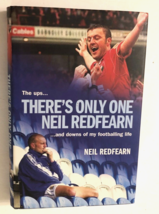 NEIL REDFEARN Signed There&#39;s Only One Ups Downs of My Football 2006 Hardcover - £64.04 GBP