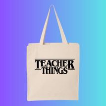 Teacher Things Tote Bag - £11.99 GBP