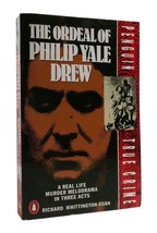 Richard Whittington-Egan The Ordeal Of Philip Yale Drew Penguin True Crime 1st E - $57.95