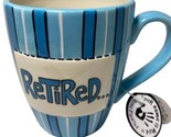 Our Name is Mud Retired - Soon to be My wifes Full time Job Coffee  Mug ... - $13.35